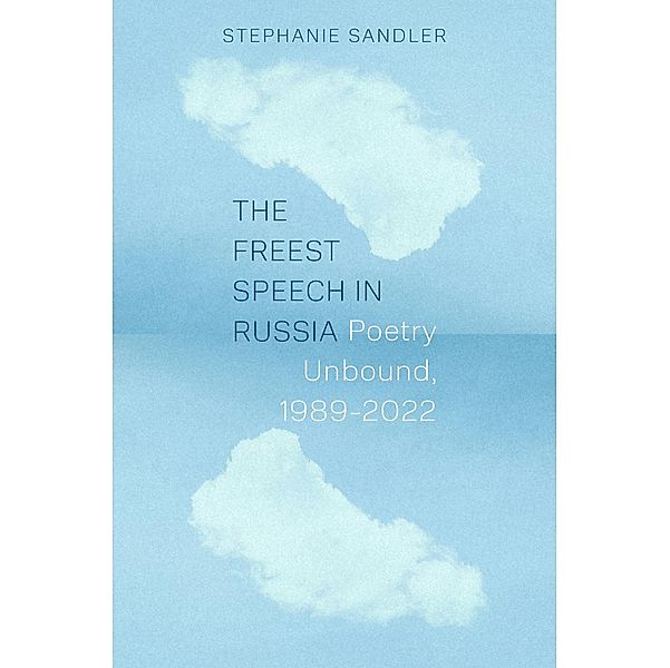 The Freest Speech in Russia, Stephanie Sandler