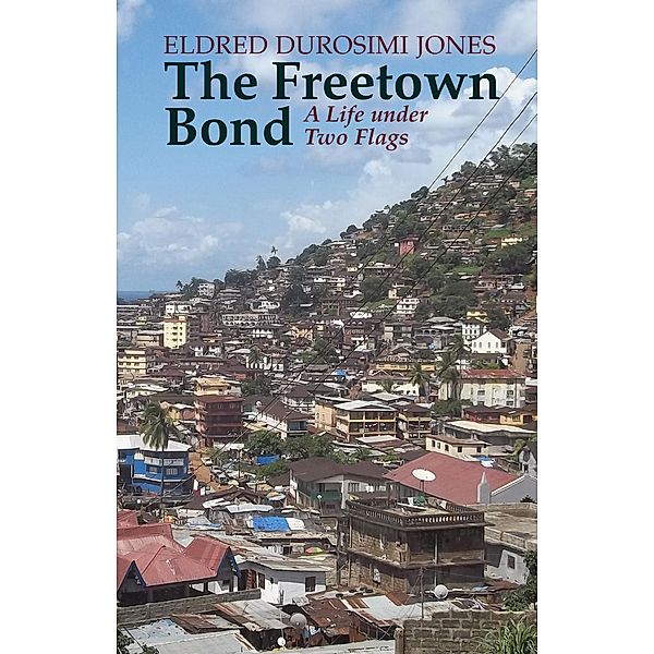 The Freetown Bond, Eldred Jones, Marjorie Jones