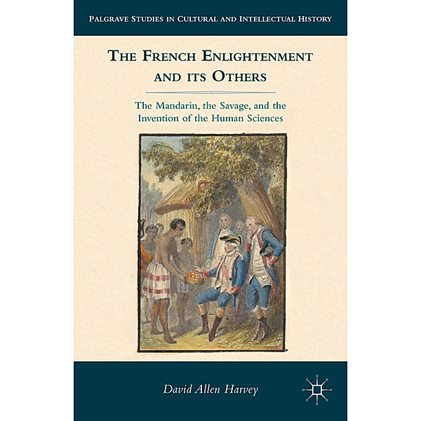The French Enlightenment and its Others, D. Harvey