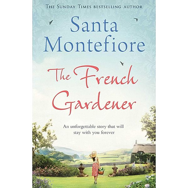 The French Gardener, Santa Montefiore