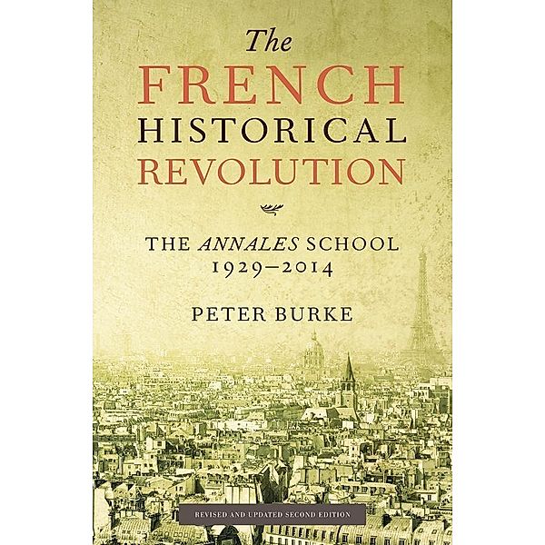 The French Historical Revolution, Peter Burke