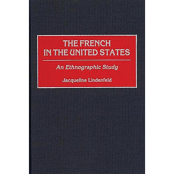 The French in the United States, Jacqueline Lindenfeld
