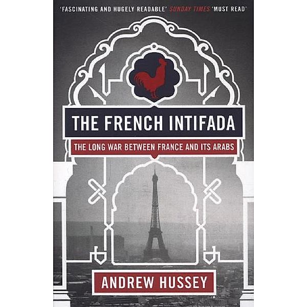 The French Intifada, Andrew Hussey
