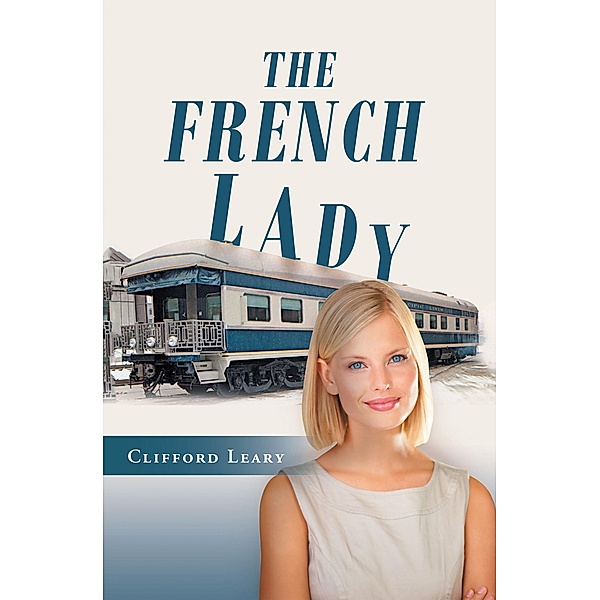 The French Lady, Clifford Leary
