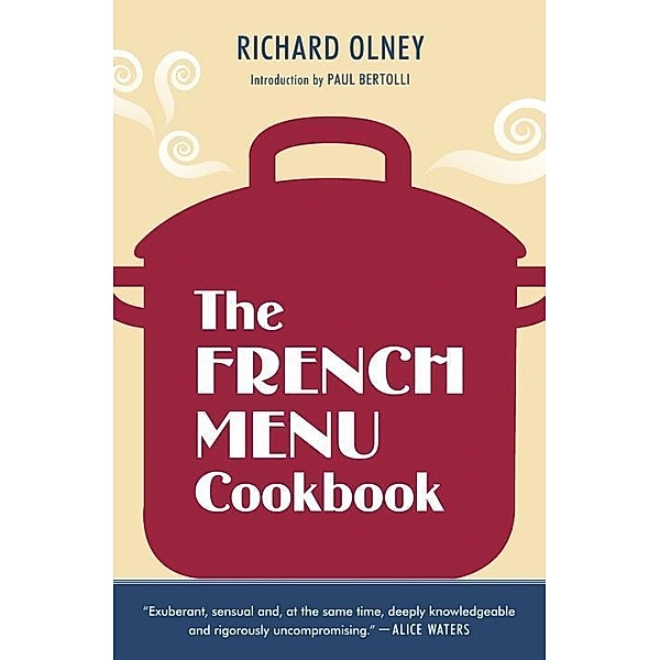 The French Menu Cookbook, Richard Olney
