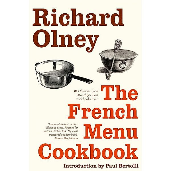 The French Menu Cookbook, Richard Olney