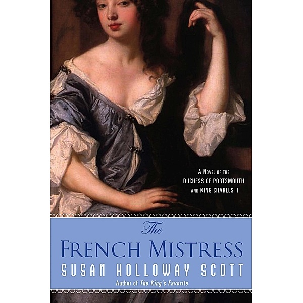 The French Mistress, Susan Holloway Scott