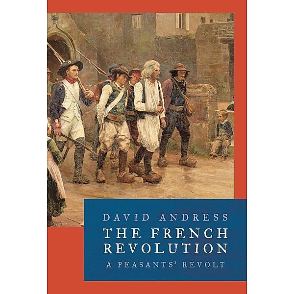 The French Revolution, David Andress