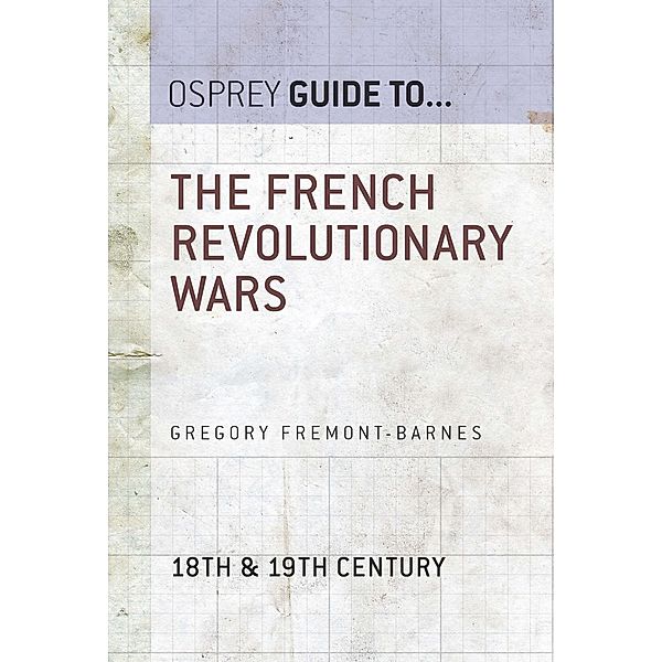 The French Revolutionary Wars, Gregory Fremont-Barnes