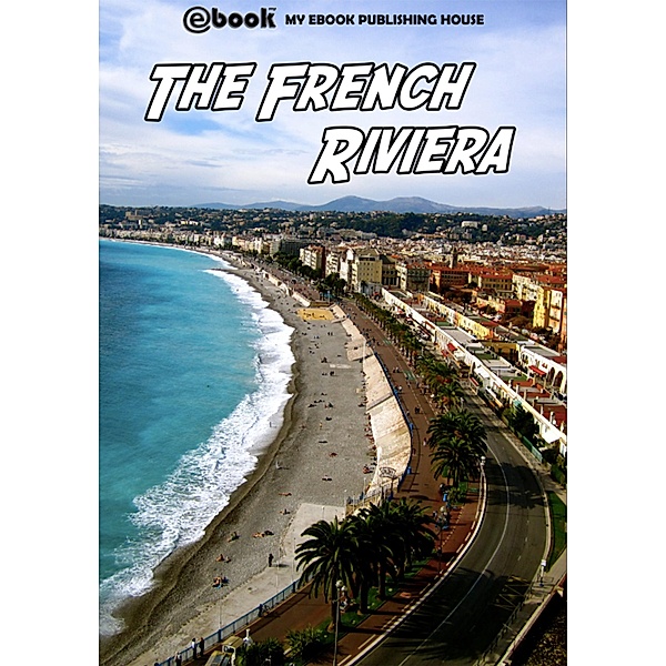 The French Riviera, My Ebook Publishing House