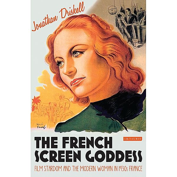 The French Screen Goddess, Jonathan Driskell