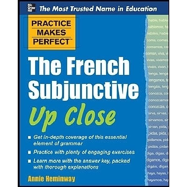 The French Subjunctive Up Close, Annie Heminway