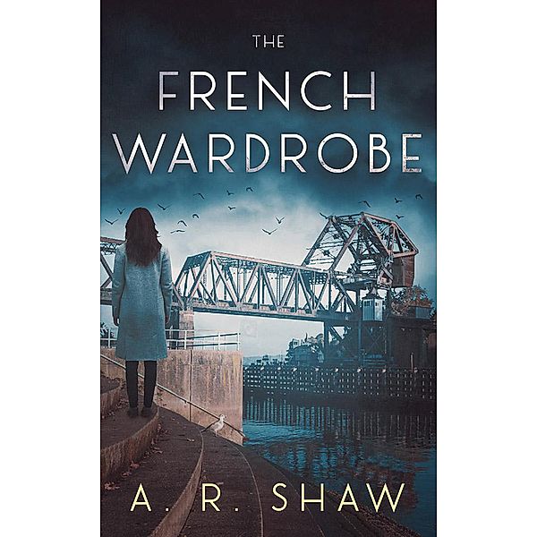 The French Wardrobe, A. R. Shaw