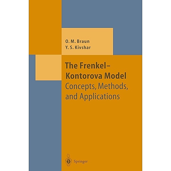 The Frenkel-Kontorova Model / Theoretical and Mathematical Physics, Oleg M. Braun, Yuri S. Kivshar