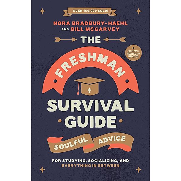 The Freshman Survival Guide, Nora Bradbury-Haehl, Bill Mcgarvey