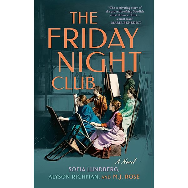 The Friday Night Club, Sofia Lundberg, Alyson Richman, M. J. Rose