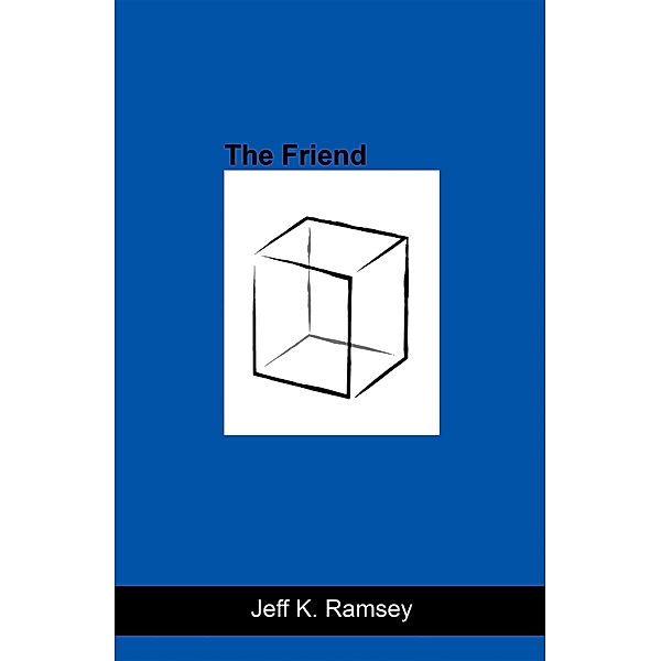 The Friend, Jeff K. Ramsey