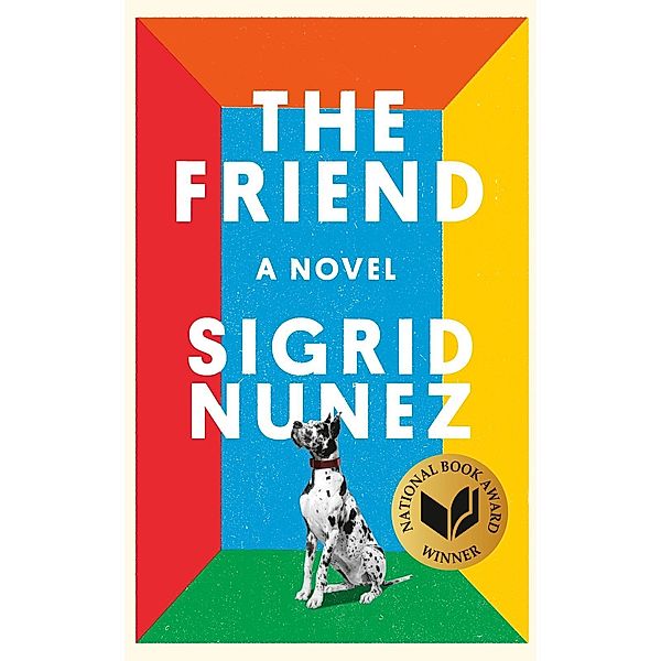 The Friend (National Book Award Winner), Sigrid Nunez