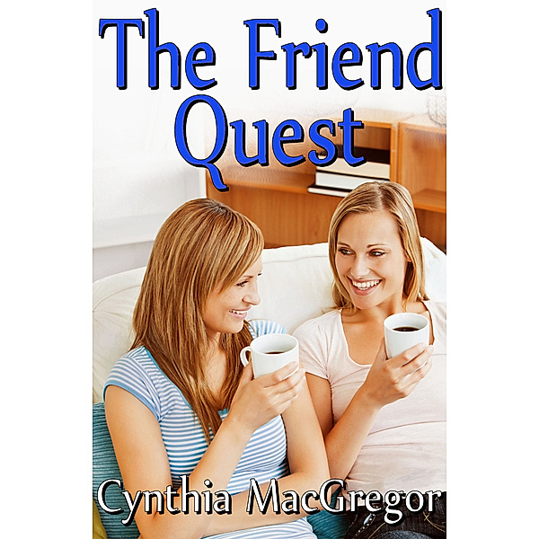 The Friend Quest, Cynthia Macgregor
