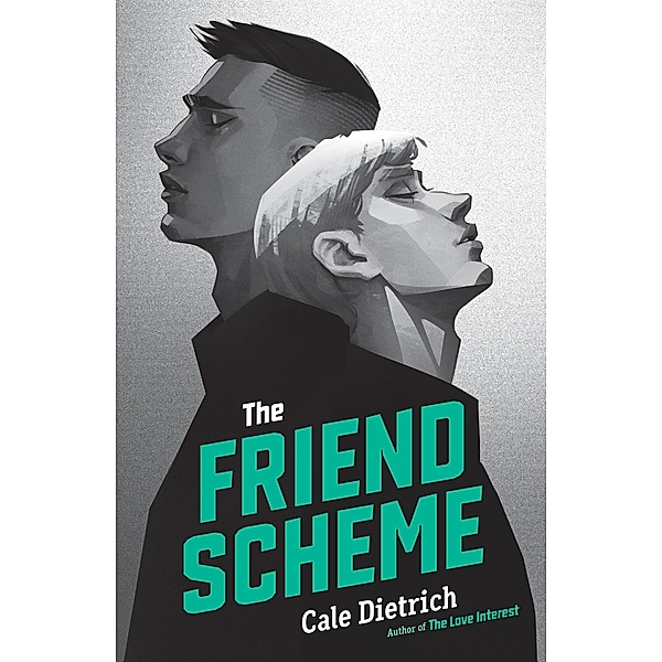 The Friend Scheme, Cale Dietrich