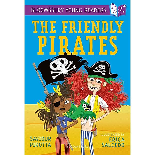 The Friendly Pirates: A Bloomsbury Young Reader / Bloomsbury Education, Saviour Pirotta