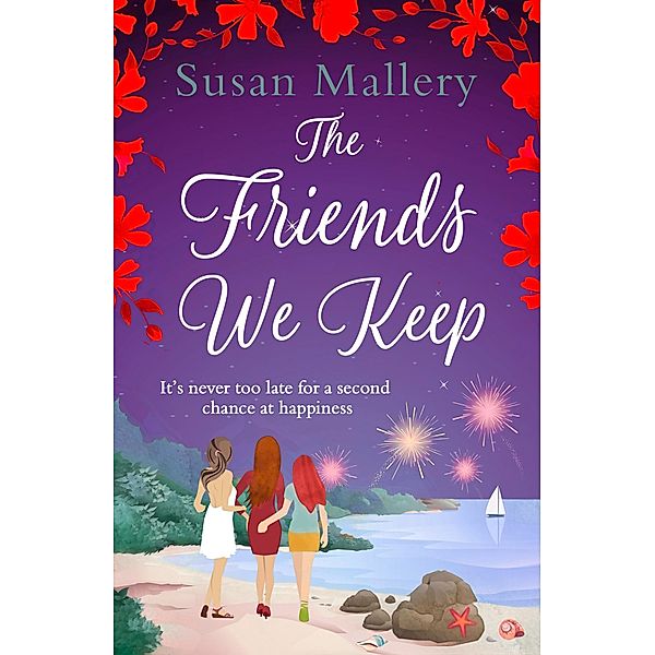 The Friends We Keep, Susan Mallery