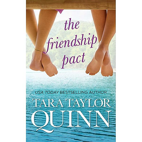 The Friendship Pact, Tara Taylor Quinn