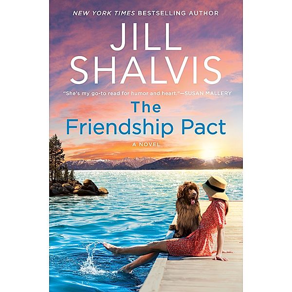 The Friendship Pact / The Sunrise Cove Series Bd.2, Jill Shalvis