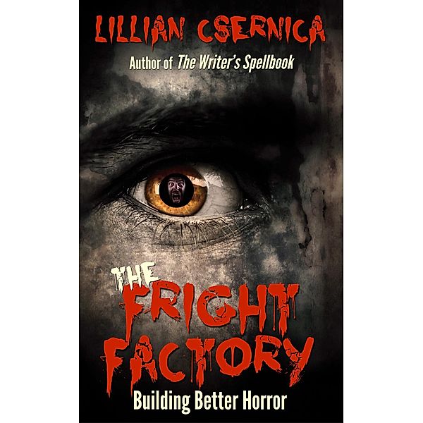 The Fright Factory, Lillian Csernica