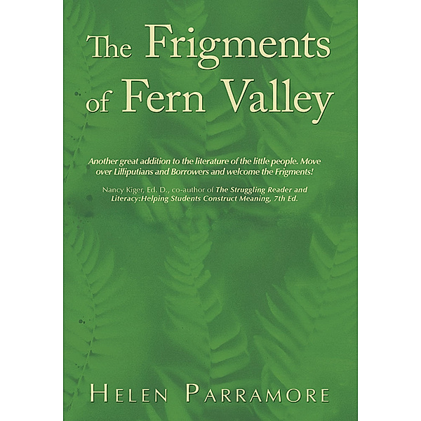 The Frigments of Fern Valley, Helen Parramore