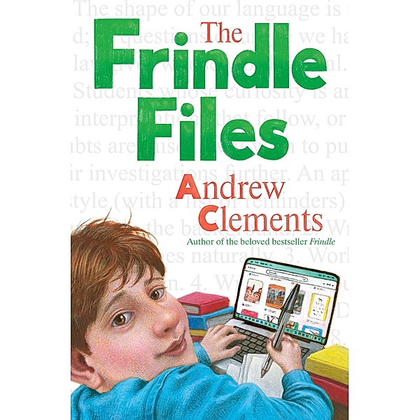 The Frindle Files, Andrew Clements