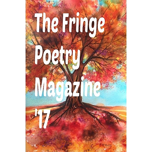 The Fringe Poetry Magazine '17, The Fringe