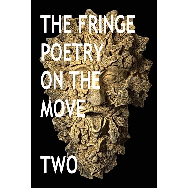 The Fringe Poetry on the Move Two, The Fringe