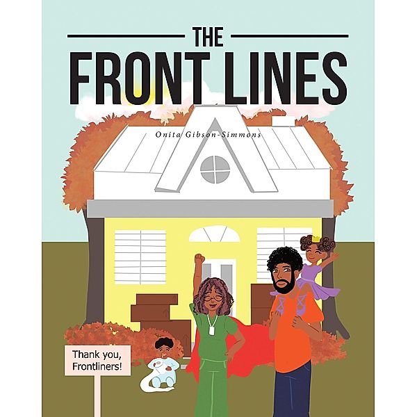 The Front Lines, Onita Gibson-Simmons