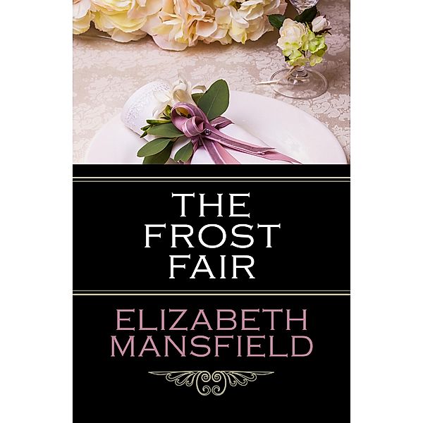 The Frost Fair, Elizabeth Mansfield