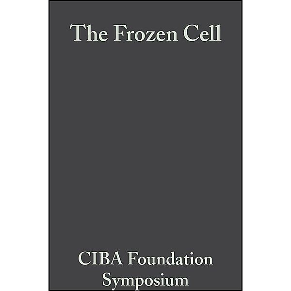 The Frozen Cell / Novartis Foundation Symposium