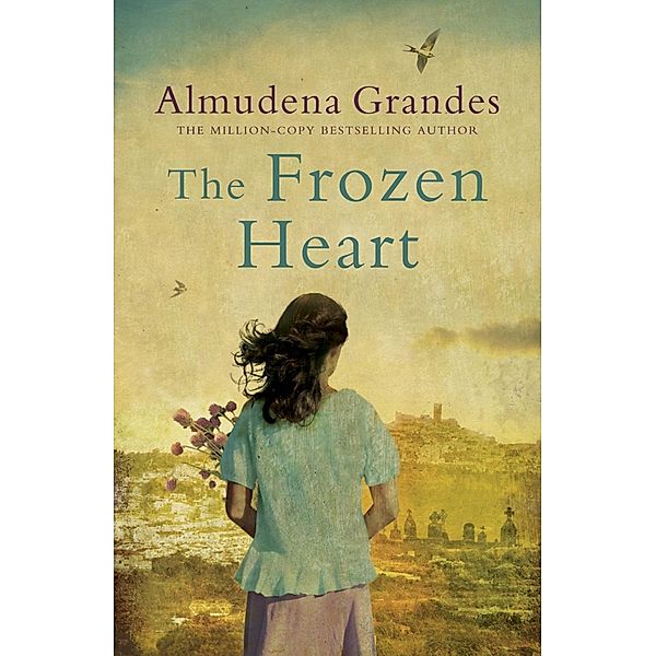 The Frozen Heart, Almudena Grandes