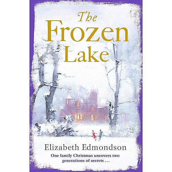 The Frozen Lake, Elizabeth Edmondson