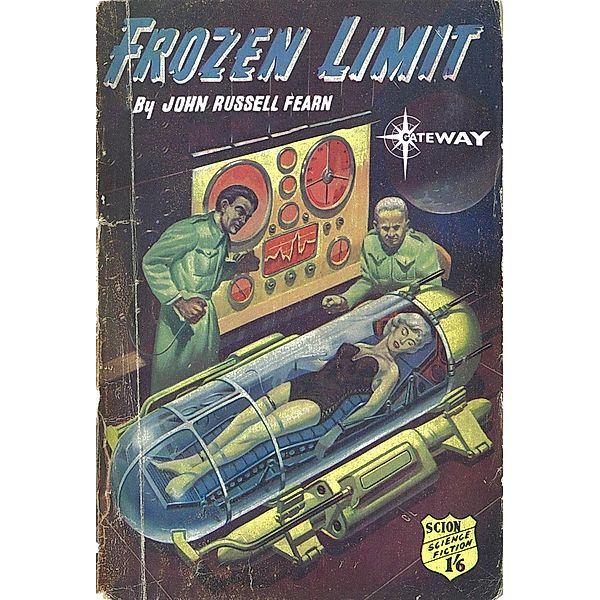 The Frozen Limit, John Russell Fearn, Volsted Gridban