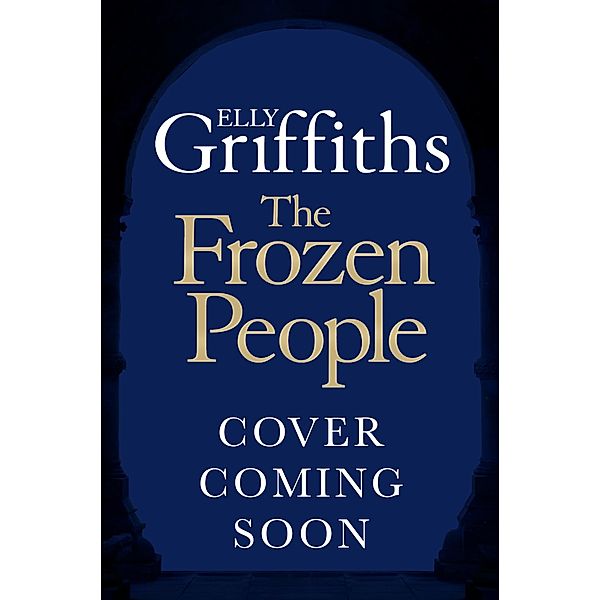 The Frozen People / Ali Dawson, Elly Griffiths