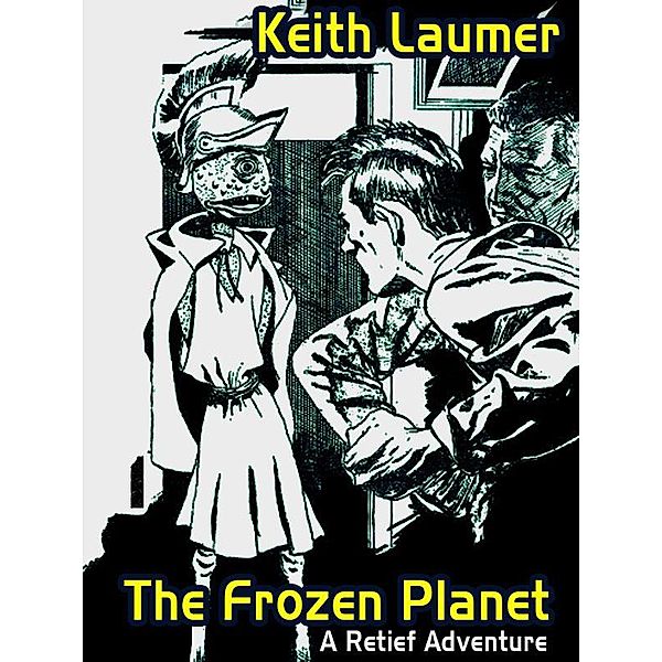 The Frozen Planet / Wildside Press, Keith Laumer