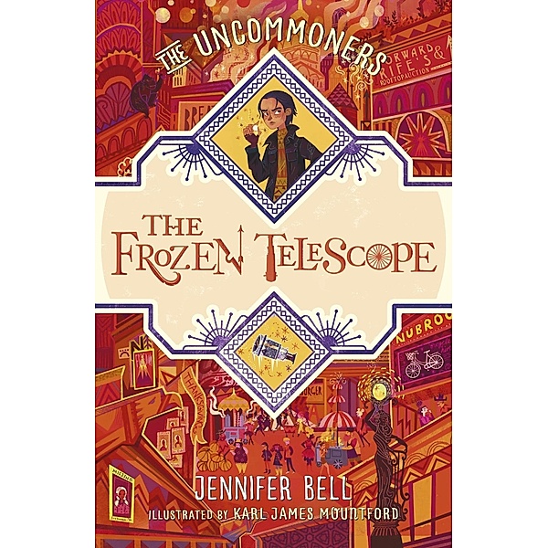 The Frozen Telescope / THE UNCOMMONERS Bd.3, Jennifer Bell