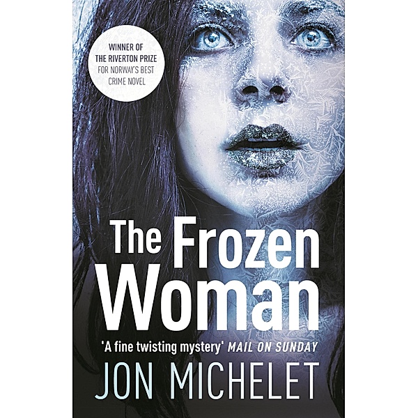 The Frozen Woman, Jon Michelet