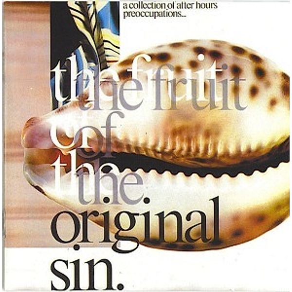 The Fruit Of The Original Sin, Diverse Interpreten