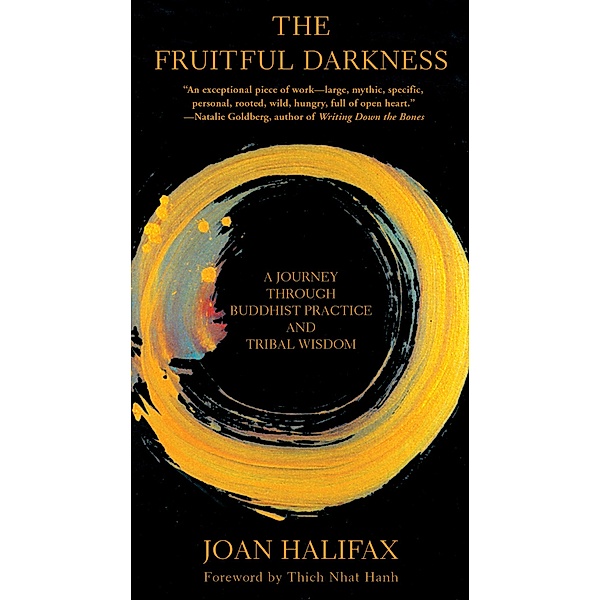 The Fruitful Darkness, Joan Halifax