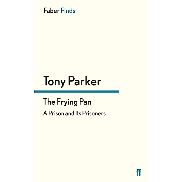 The Frying Pan, Tony Parker