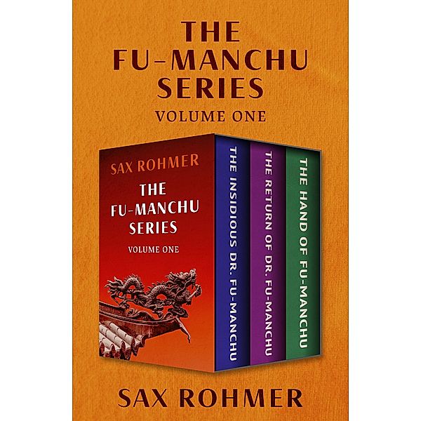 The Fu-Manchu Series Volume One / Fu-Manchu, Sax Rohmer
