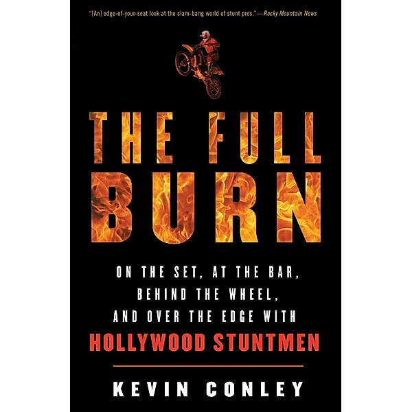 The Full Burn, Kevin Conley