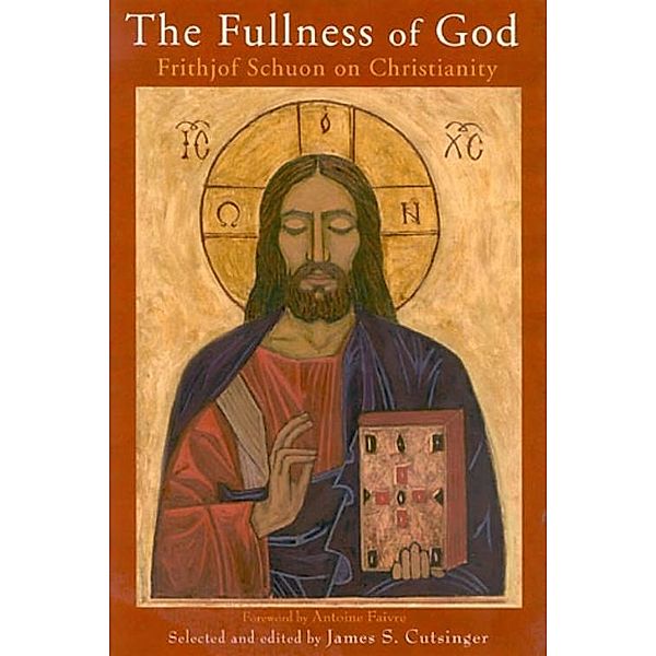 The Fullness of God, James S. Cutsinger