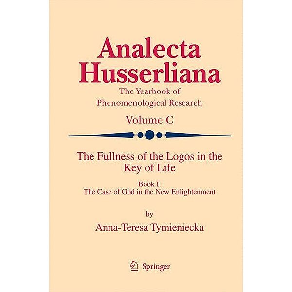 The Fullness of the Logos in the Key of Life, Anna-Teresa Tymieniecka